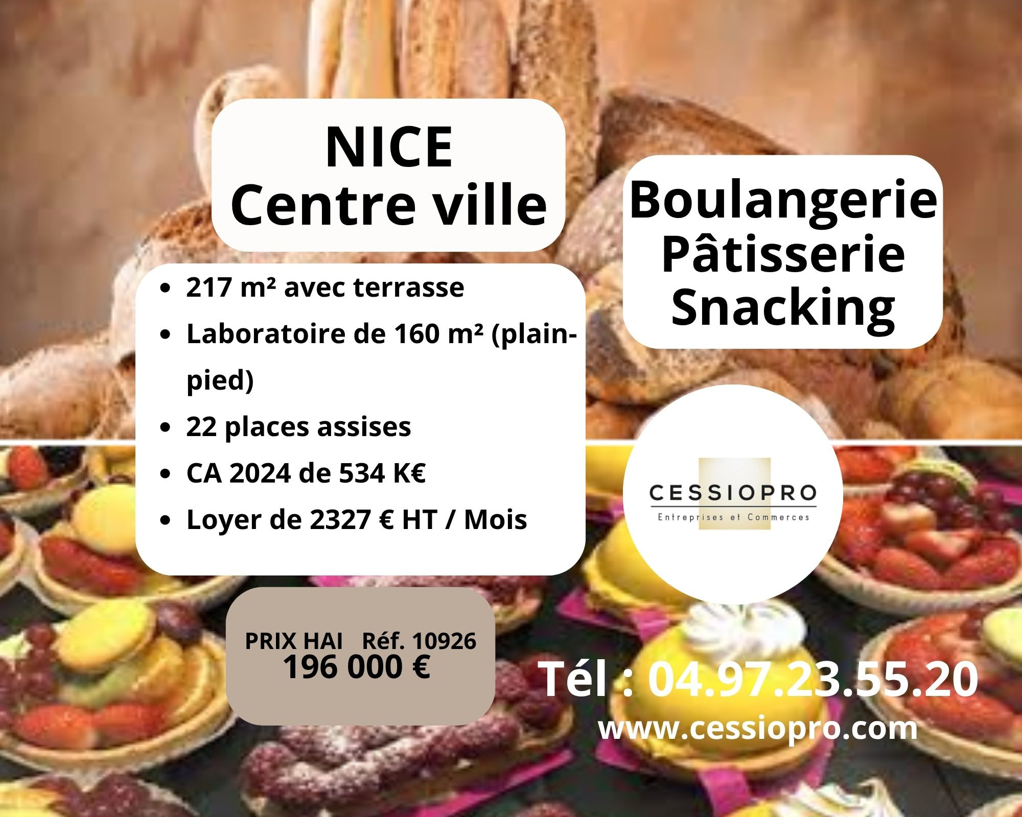 A VENDRE  BOULANGERIE PÂTISSERIE SNACKING AVEC TERRASSE - NICE