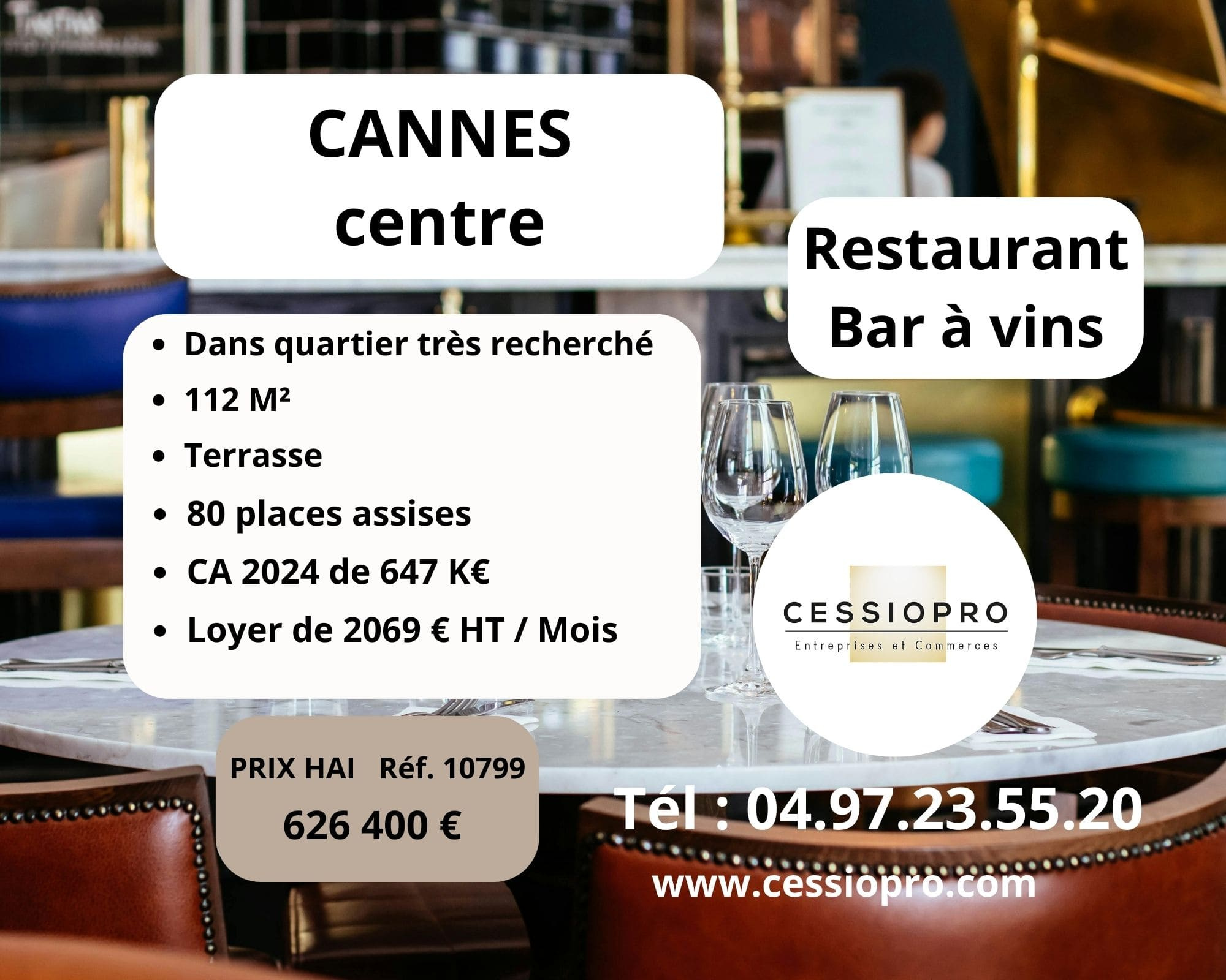 CANNES CENTRE : RESTAURANT BAR A VINS AVEC TERRASSE D’ANGLE