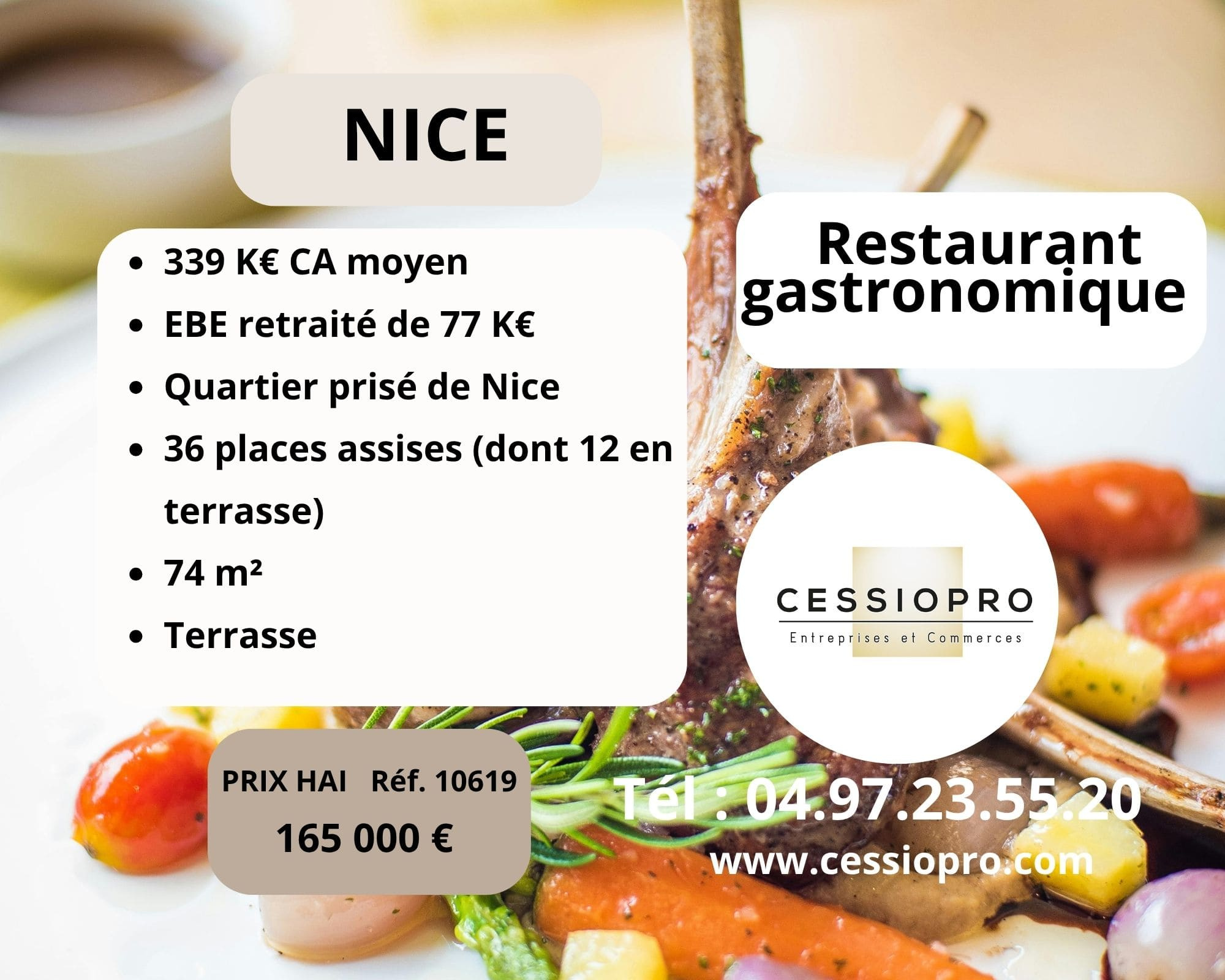 Restaurant gastronomique 339€ CA moyen    Quartier prisé de Nice