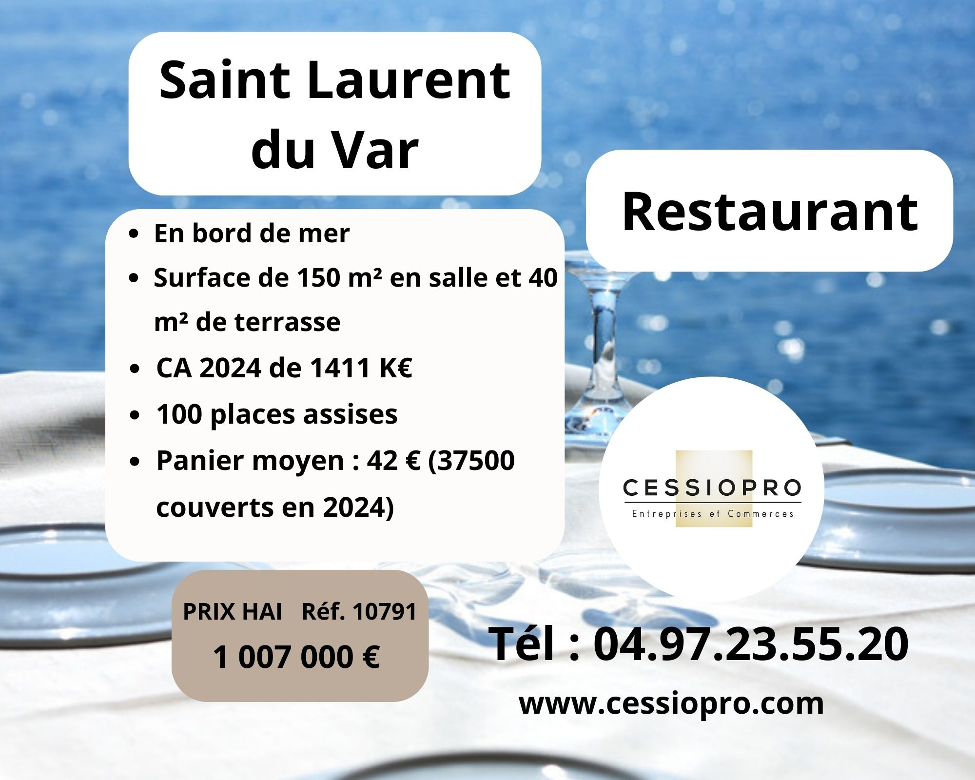 Restaurant emblématique   1M400 € CA- Bord de mer- Saint-Laurent-du-Var