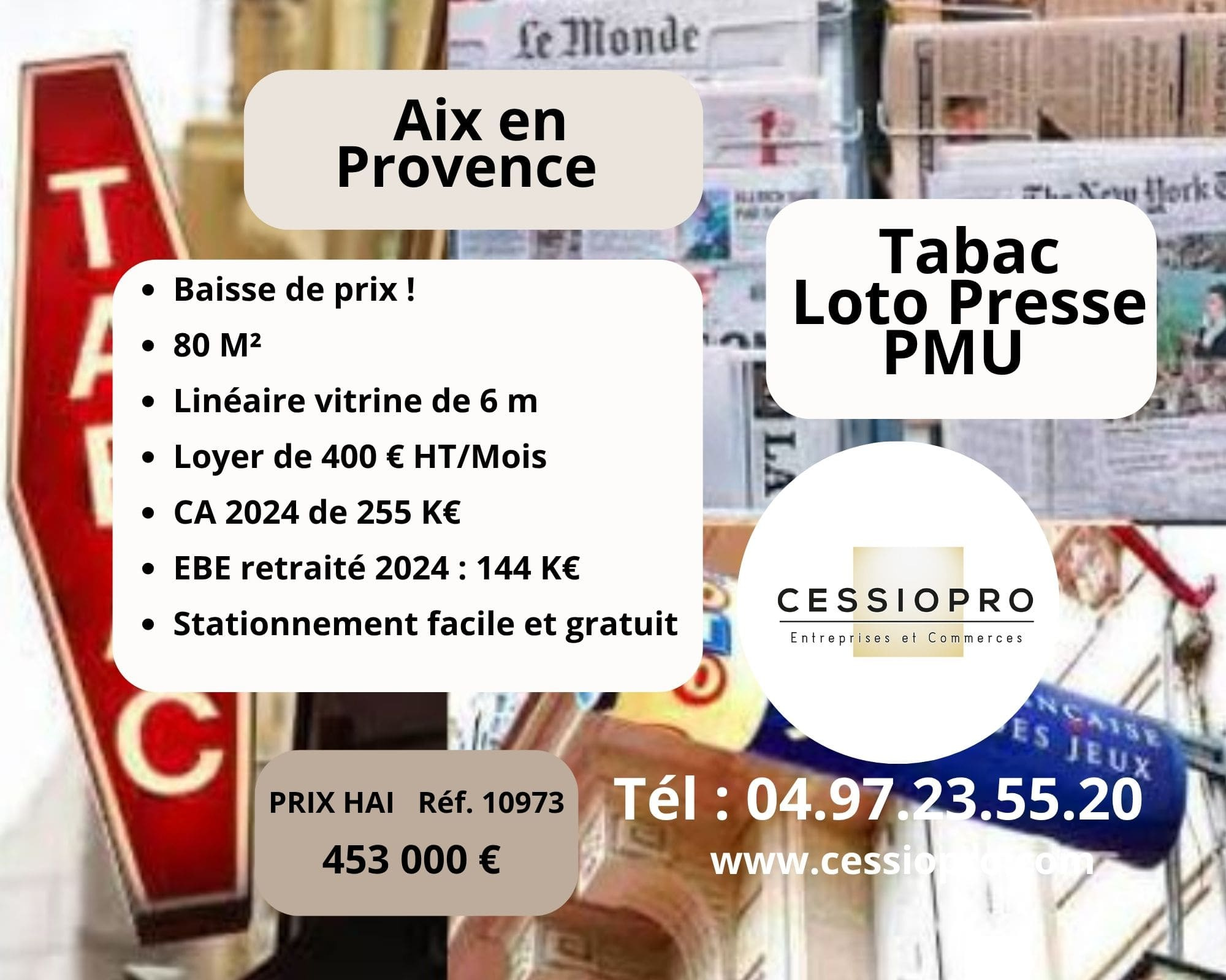Baisse de prix… Tabac Loto Presse refait à neuf, sur Aix en Provence