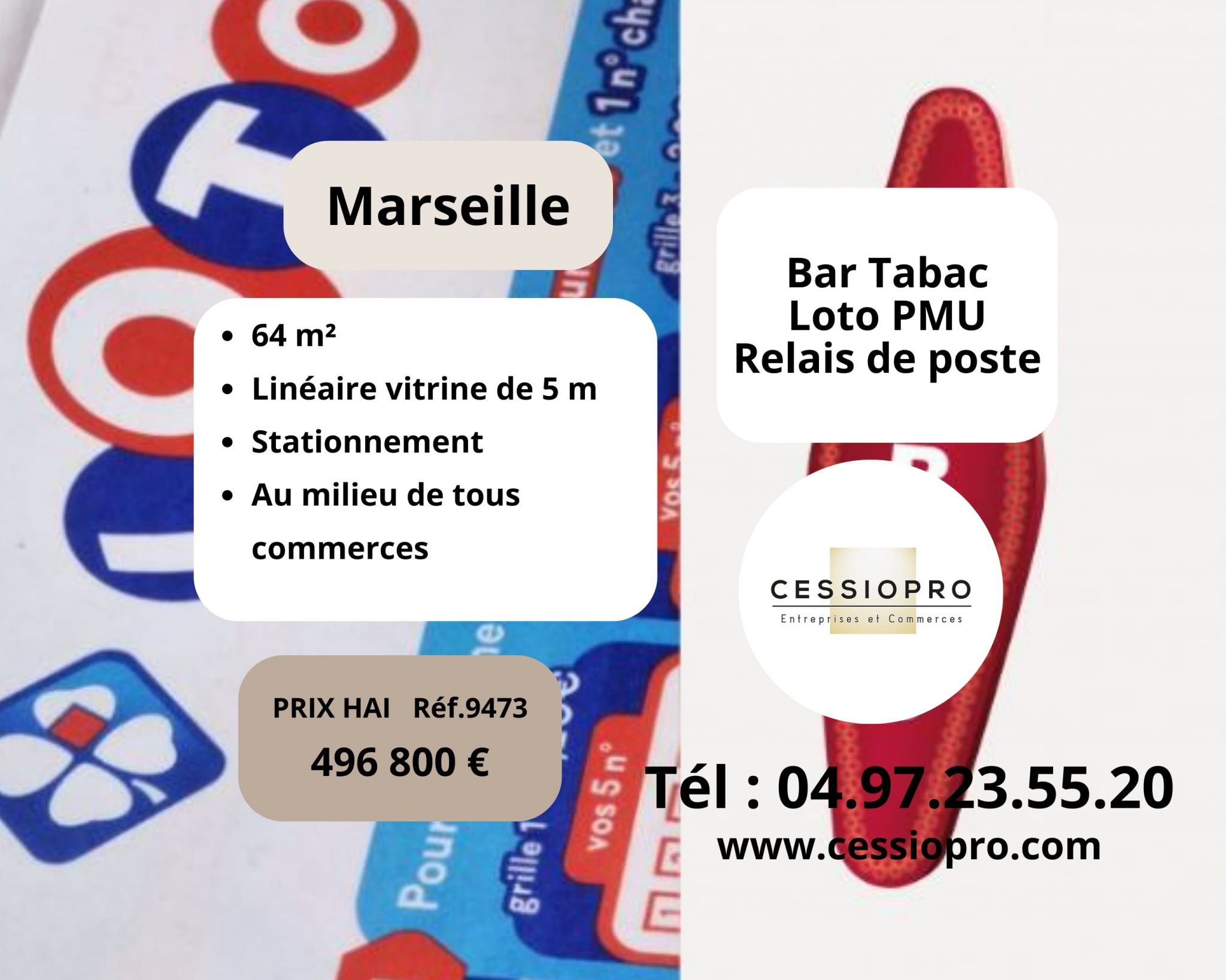 Tabac Loto Presse PMU Relais Poste Bimbeloteries à vendre Top Secteur Marseille