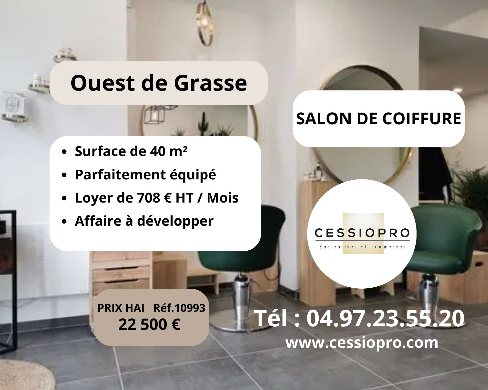 NOUVELLE CHANCE ! SALON DE COIFFURE PRÊT À DÉCOLLER (OUEST GRASSE)