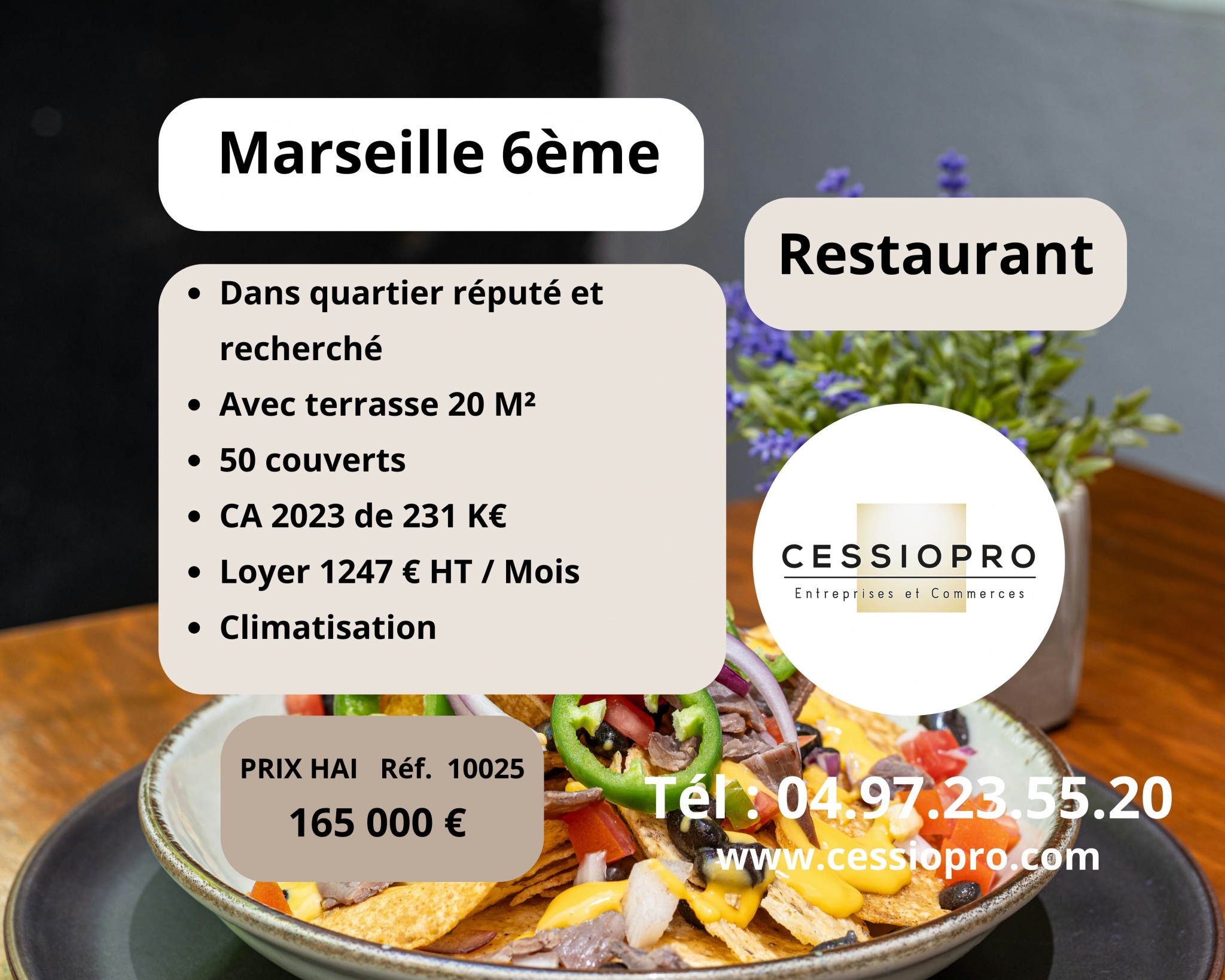 RESTAURANT AVEC TERRASSE CA +200K€ DANS UN QUARTIER REPUTE DE MARSEILLE 6IEME