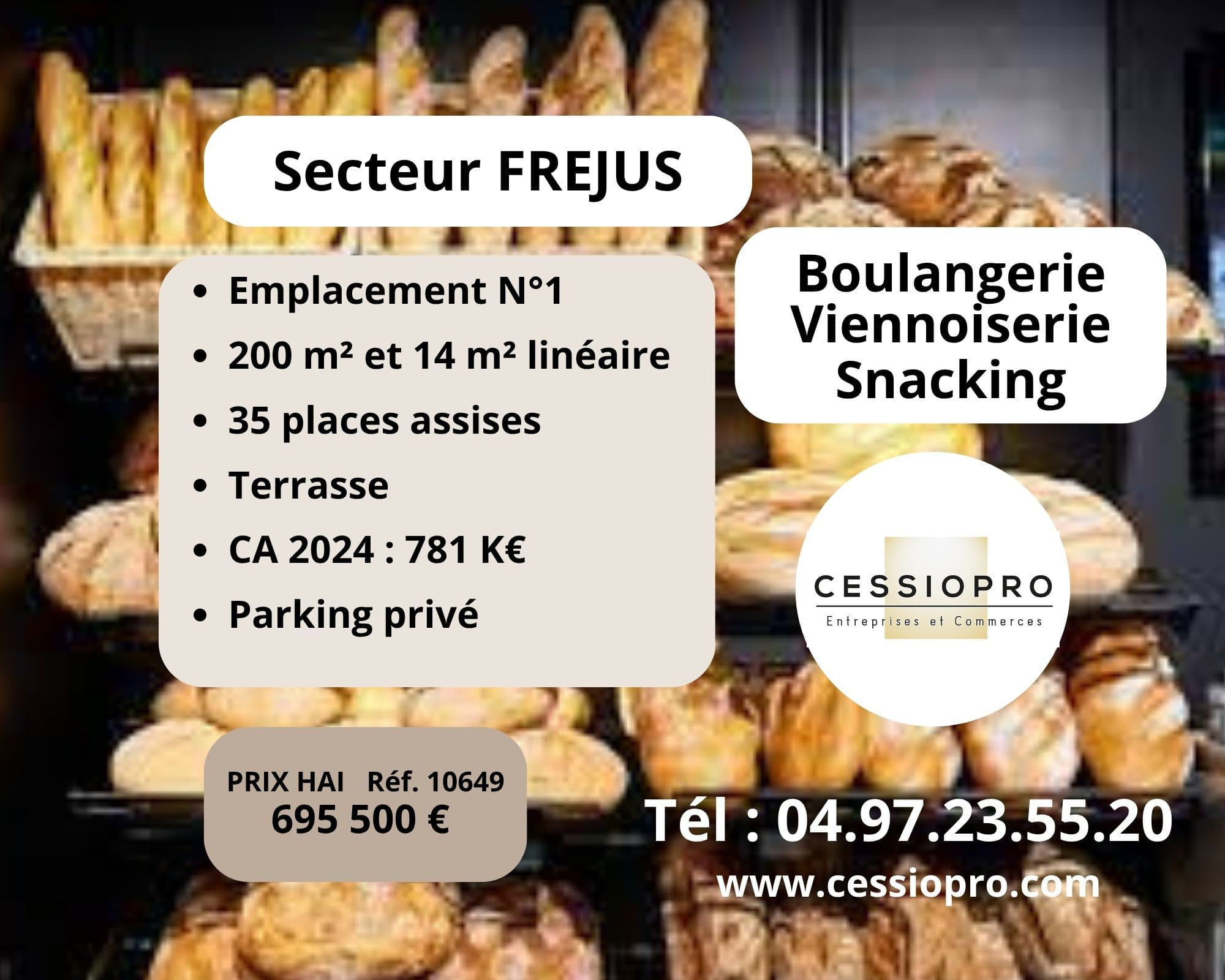 Boulangerie, viennoiserie, snacking   Emplacement No 1, secteur Fréjus