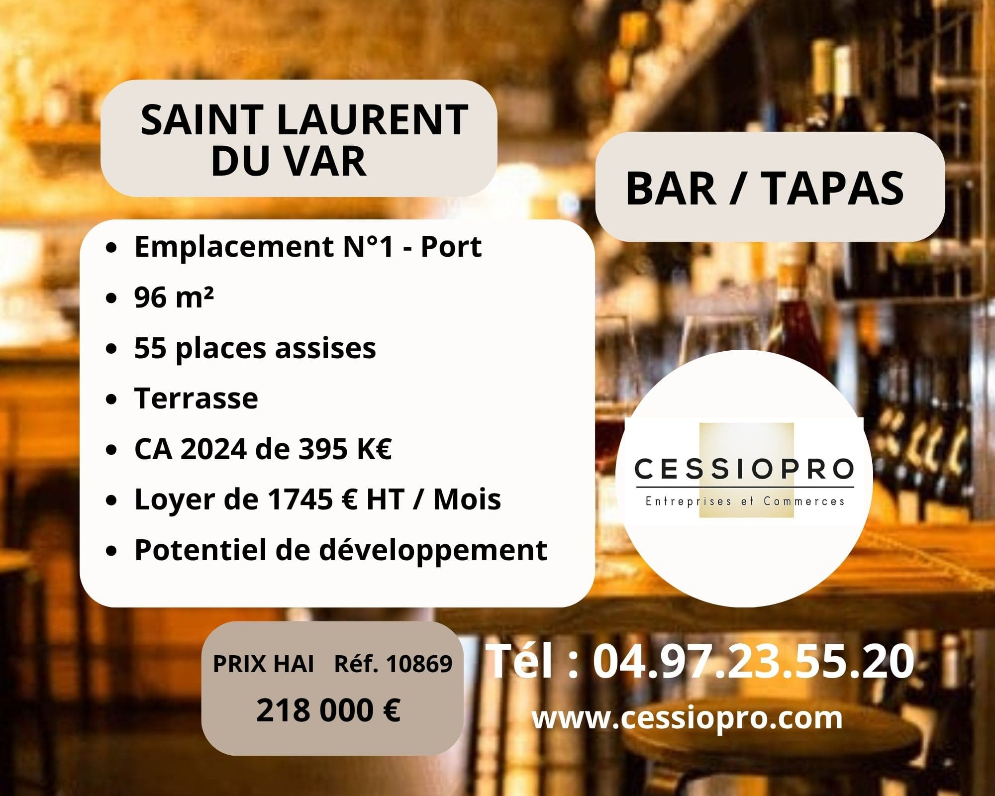 A VENDRE BAR TAPAS QUAI DE LA PEROUSE PORT SAINT LAURENT DU VAR