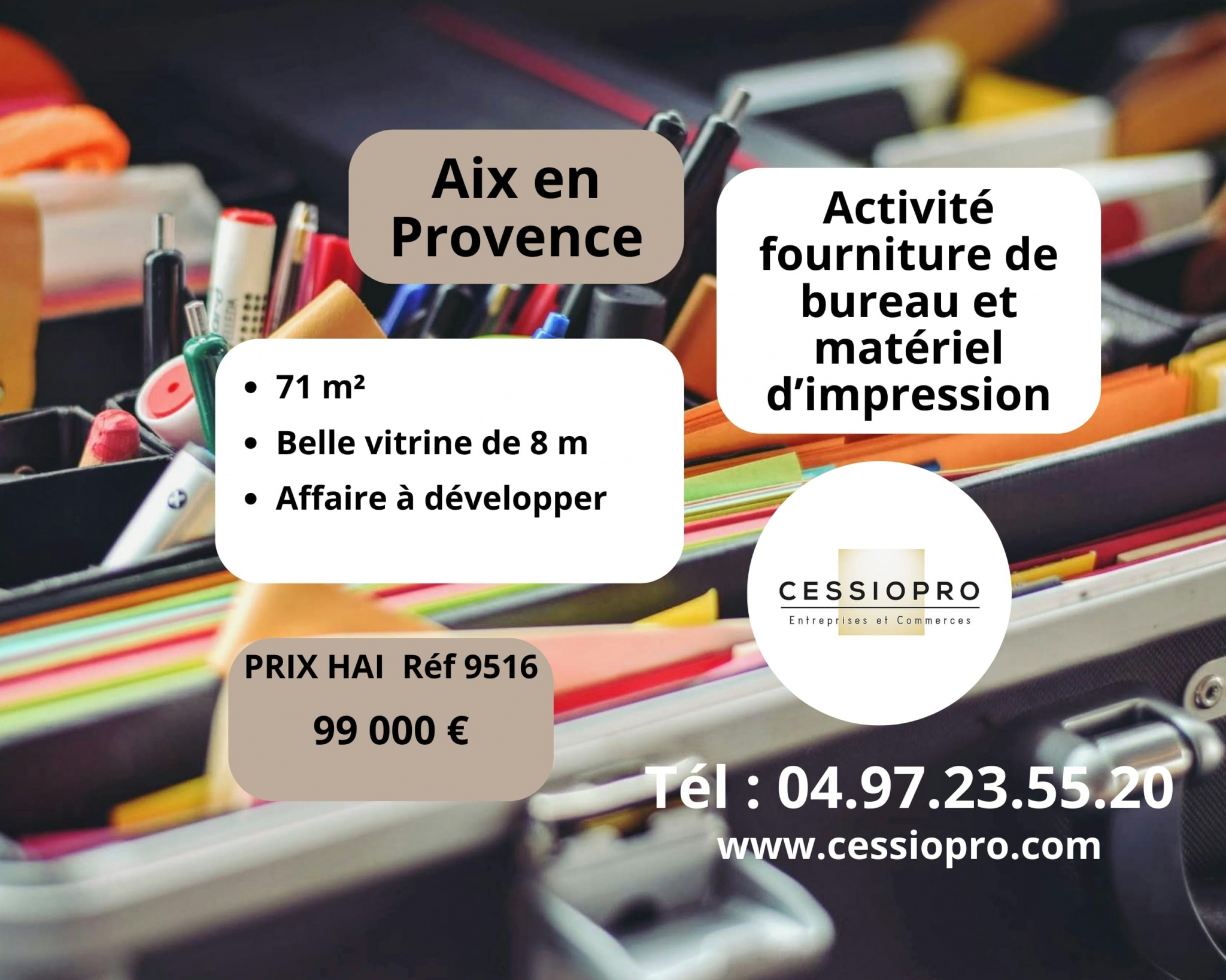Activité fournitures de bureau et matériel d’impression à Aix en Provence