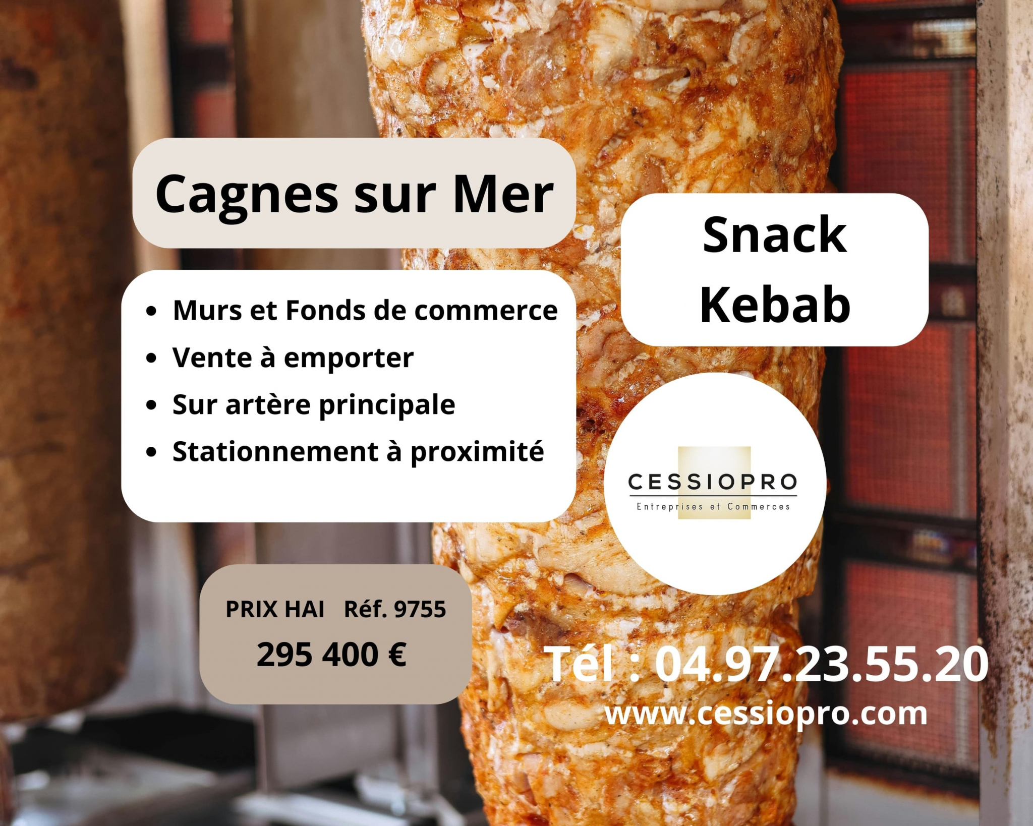 SNACK KEBAB ARTERE COMMERCANTE CAGNES SUR MER