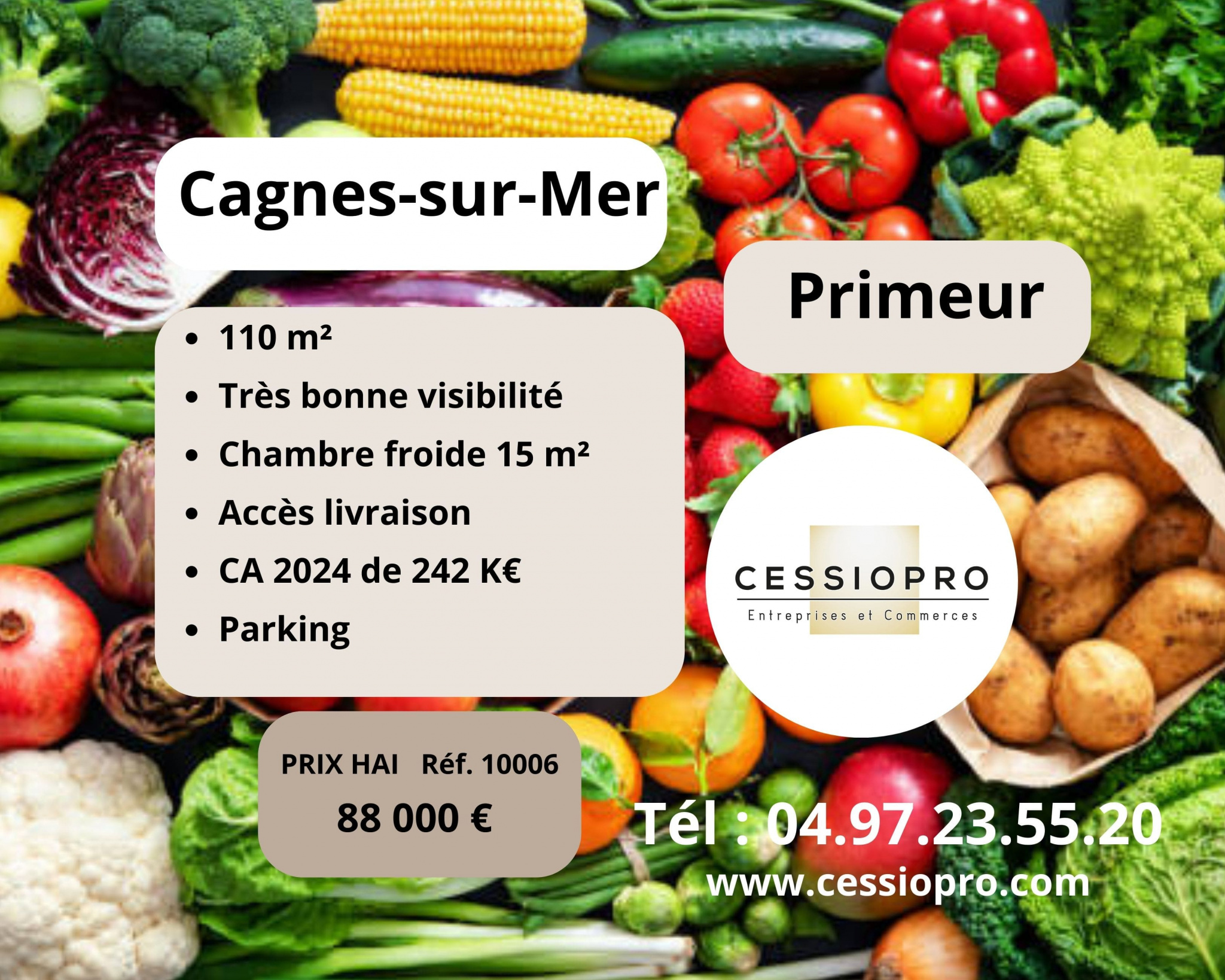 FONDS DE COMMERCE PRIMEUR DE 110m2 CAGNES SUR MER